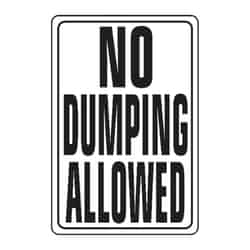 Hy-Ko English 18 in. H x 12 in. W Aluminum No Dumping Allowed Sign