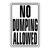 Hy-Ko English 18 in. H x 12 in. W Aluminum No Dumping Allowed Sign