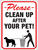 Hy-Ko English 12 in. H x 9 in. W Sign Clean Up After Your Pet Plastic