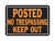 Hy-Ko English Posted No Trespassing Keep Out Sign Aluminum 10 in. H x 14 in. W