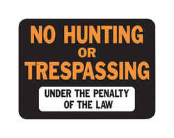 Hy-Ko English No Hunting or Trespassing 12 in. W x 9 in. H Sign Plastic