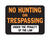 Hy-Ko English No Hunting or Trespassing 12 in. W x 9 in. H Sign Plastic