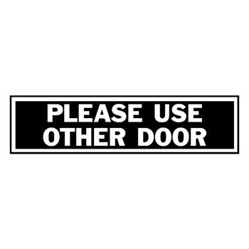 Hy-Ko English Please Use Other Door 2 in. H x 8 in. W Aluminum Sign