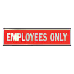 Hy-Ko English 2 in. H x 8 in. W Sign Aluminum Employees Only