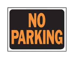 Hy-Ko Hy-Glo English Black No Parking Sign 8.5 in. H x 12 in. W