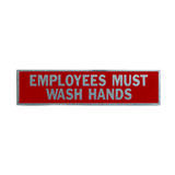 Hy-Ko English Employees Must Wash Hands Sign 8 in. W x 2 in. H Aluminum