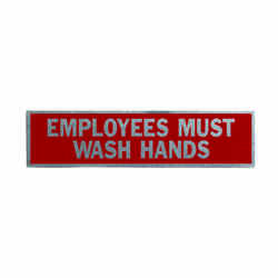 Hy-Ko English Employees Must Wash Hands Sign 8 in. W x 2 in. H Aluminum