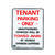 Hy-Ko English Tenant Parking Only/Unauthorized Vehicles will be towed away 19 in. H x 15 in. W Pl