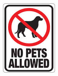 Hy-Ko English 12 in. H x 9 in. W Sign Plastic No Pets Allowed