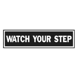 Hy-Ko English 8 in. W x 2 in. H Watch Your Step Aluminum Sign