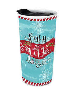 image Baby It's Cold Ceramic Traveler Mug